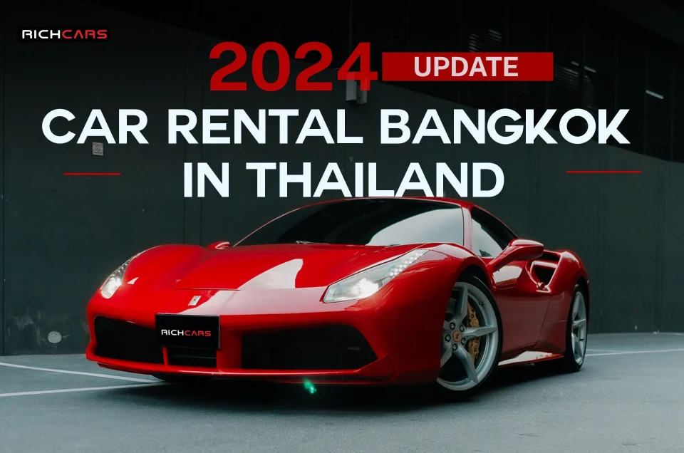 Car Rental Bangkok in Thailand new update 2024