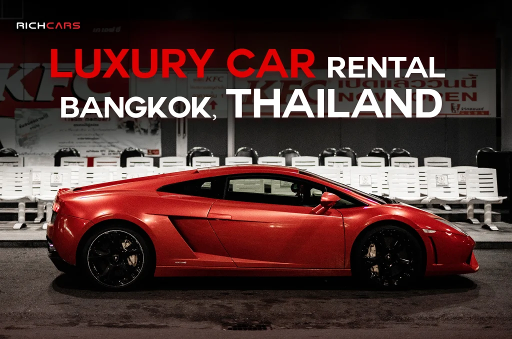 Luxury Car Rental Bangkok