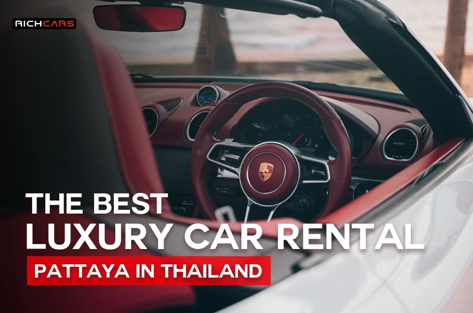 luxury car rental pattaya