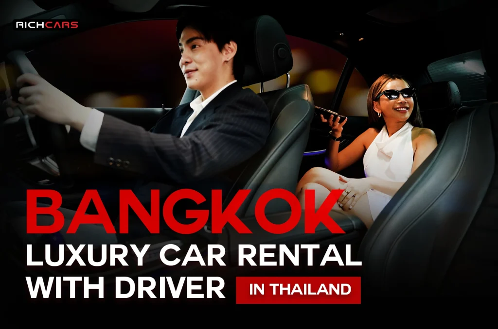 bangkok luxury car rental with driver