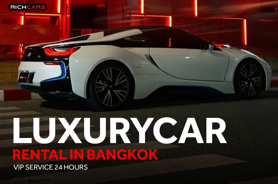 Luxury car rental in Bangkok