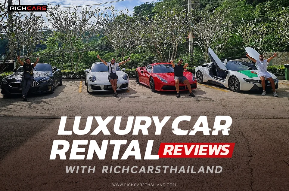 Luxury car rental reviews with Richcarsthailand