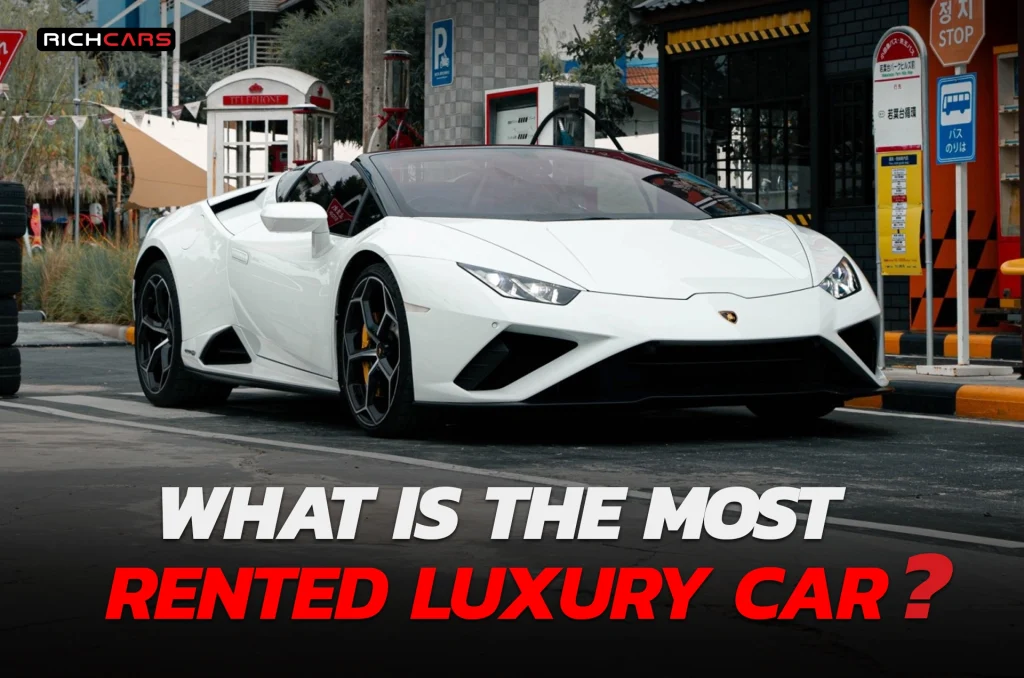 What is the most rented luxury car