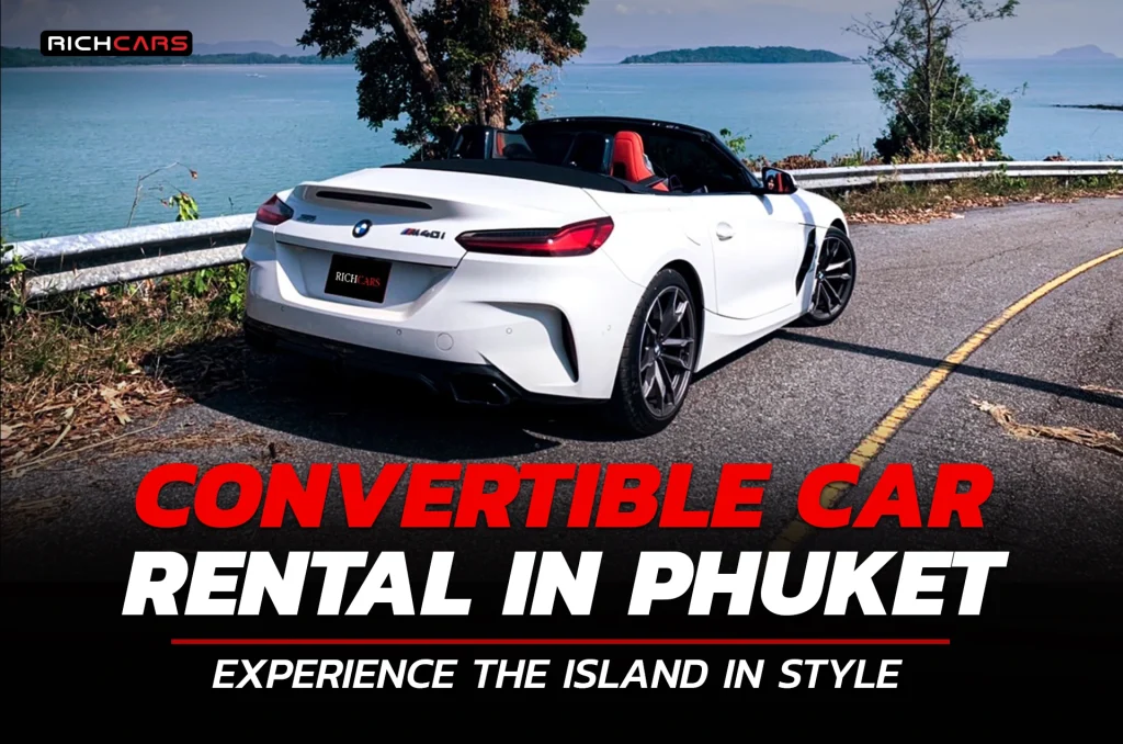 Convertible car rental in Phuket