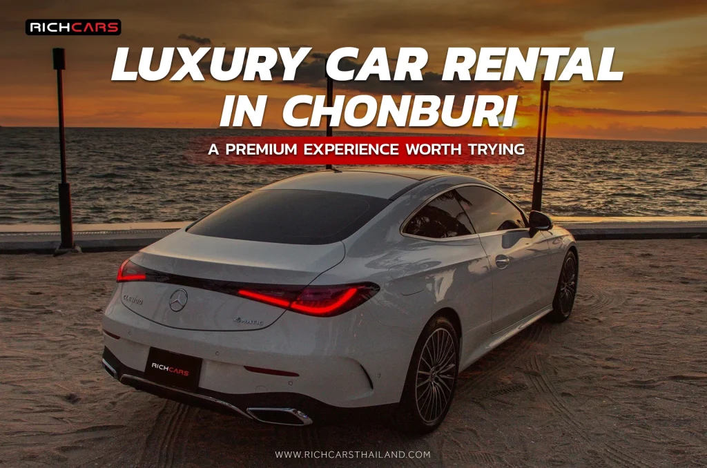 luxury car rental Chonburi