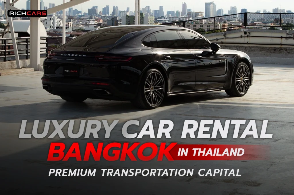 luxury car rental bangkok in thailand