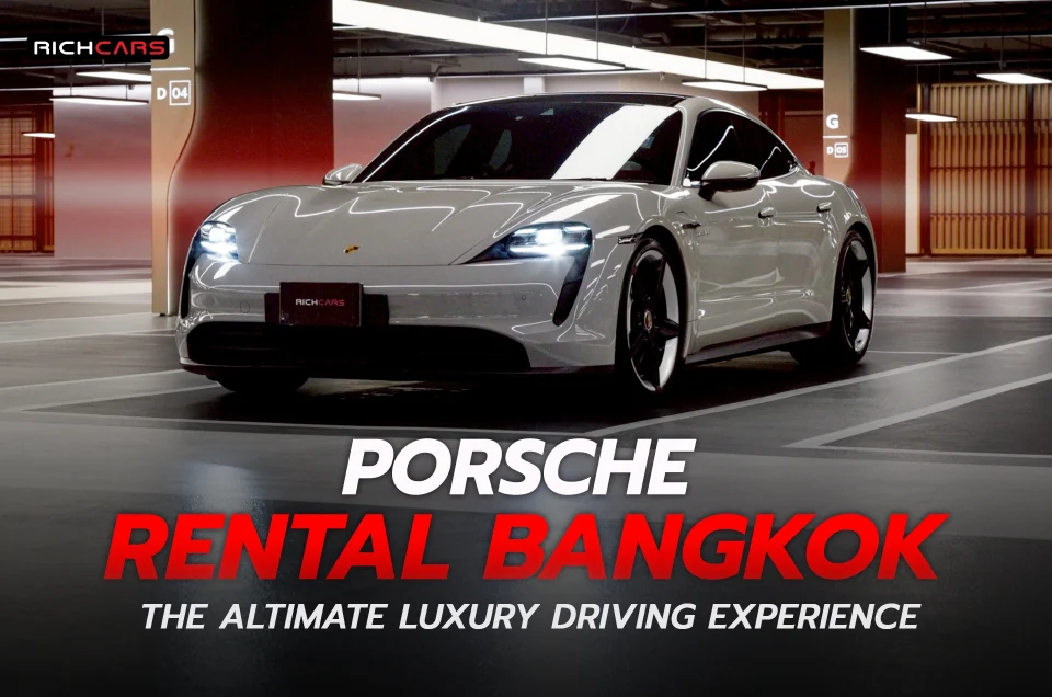 Porsche rental Bangkok