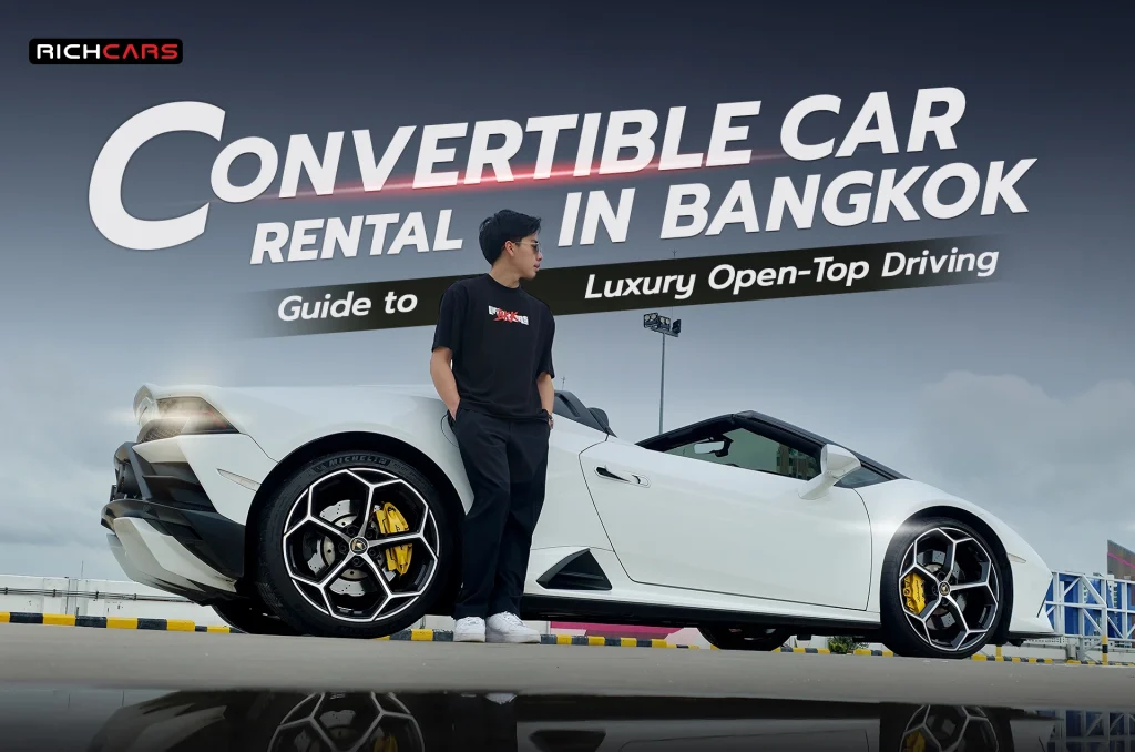 Convertible car rental in Bangkok
