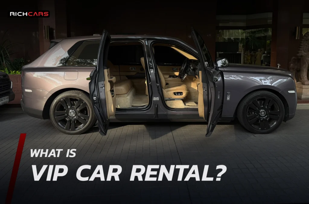 What Is VIP Car Rental