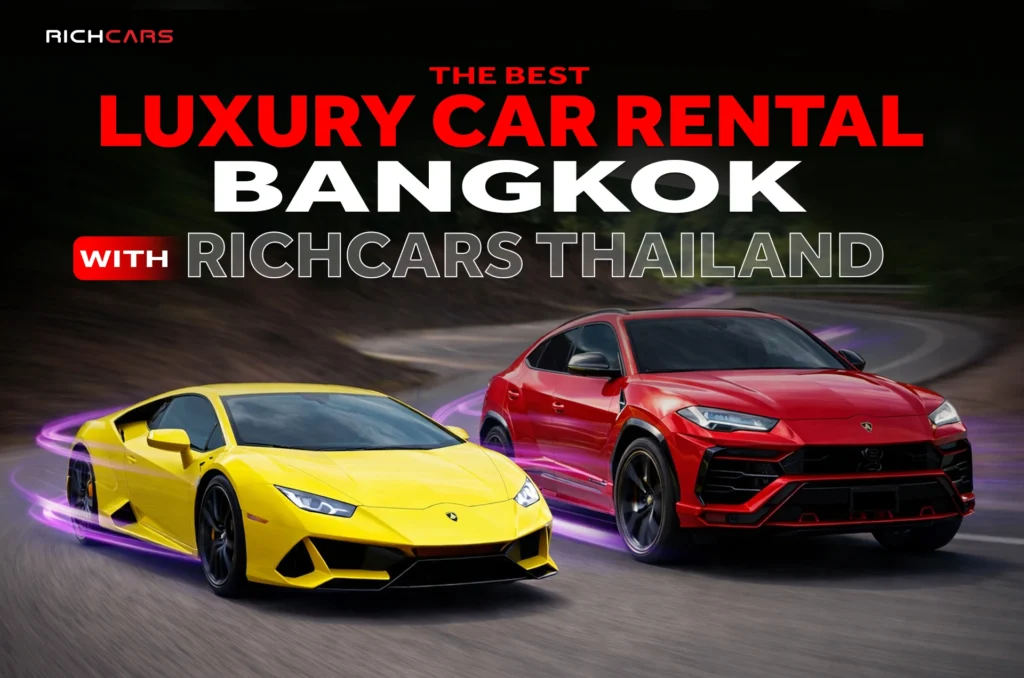 luxury car rental bangkok